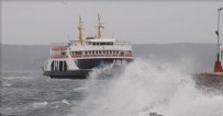 VAPUR SEFERLERİ - Gökçeada ve Bozcaada feribot seferlerine 'fırtına' engeli
