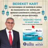 'Bereket Kart'in Limiti 500 TL'ye Çikarildi