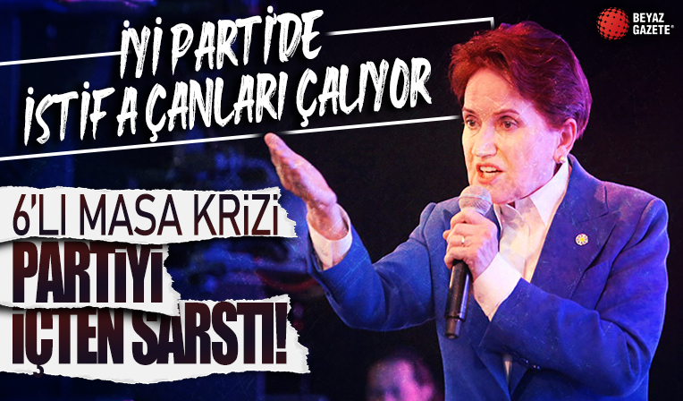 6'lı koalisyonda yeni kriz: İYİ Parti'de sansasyonel istifa kapıda