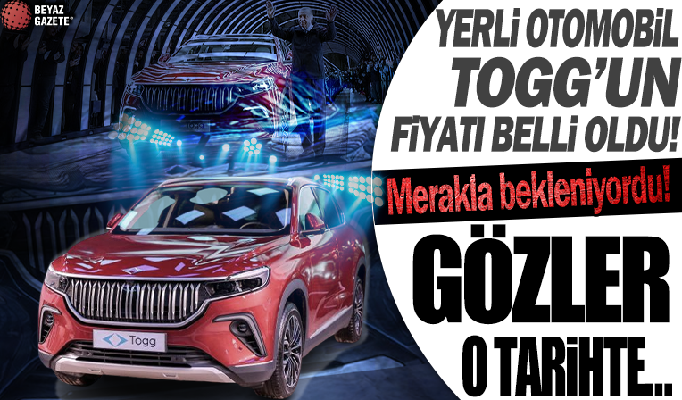 TOGG FİYAT LİSTESİ 2023 AÇIKLANDI! T10x Togg ön sipariş ve satış süreci başlıyor! Fiyatı ne kadar oldu?