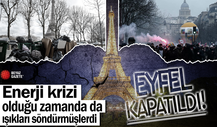 Fransa'da grevler sürüyor: Eyfel Kulesi ziyarete kapatıldı