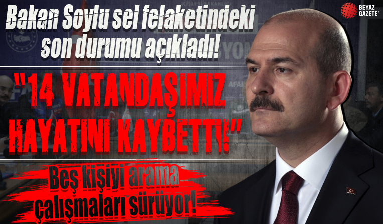 İçişleri Bakanı Süleyman Soylu sel felaketine ilişkin açıklamalarda bulundu...