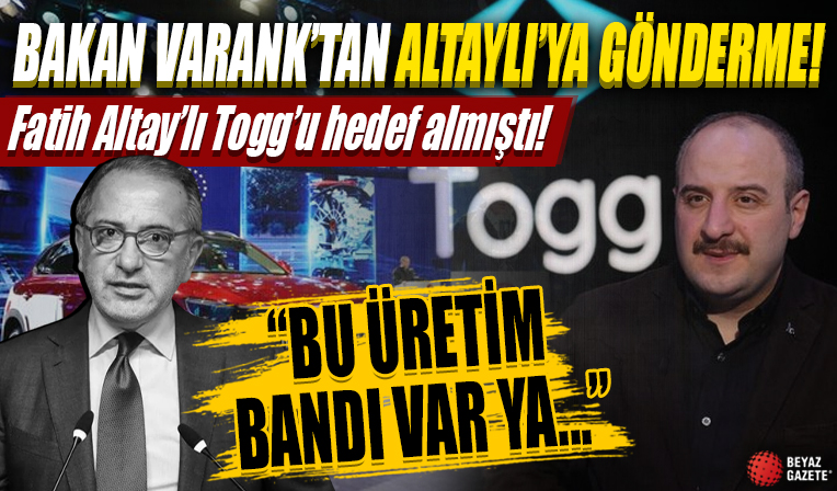 Togg'un üretim tesisini hedef alan Fatih Altaylı'ya Bakan Mustafa Varank'tan gönderme: 'Bu üretim bandı var ya...'