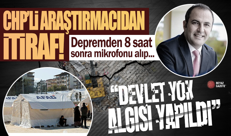 CHP'li araştırmacıdan dikkat çeken itiraf! Devlet yok algısı oluşturulmaya çalışıldı
