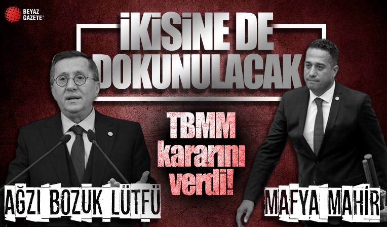 Lütfü Türkkan ve Ali Mahir Başarır'ın dokunulmazlıklarının kaldırılmasına karar verildi