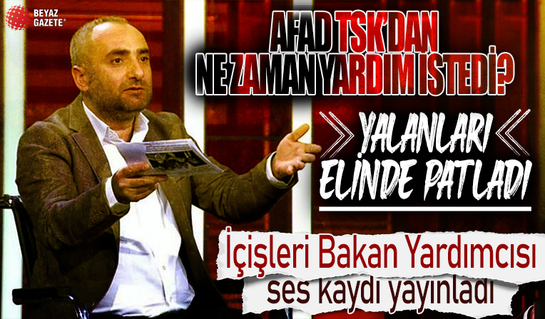 Çataklı AFAD'ın depremden 36 saat sonra TSK’dan yardım istediği iddiasına ses kaydıyla cevap verdi