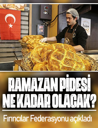 Ramazan pidesi fiyatı belli oldu