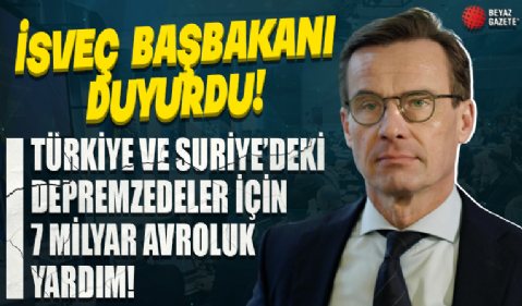 Türkiye ve Suriye'deki depremzedeler için 7 milyar avroluk yardım