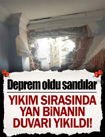 Beylikdüzü’nde yıkım sırasında yan binanın duvarı yıkıldı