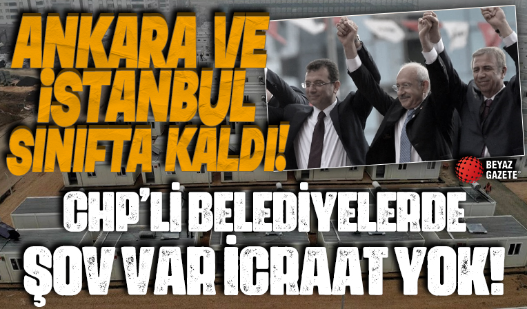 Ankara ve İstanbul sınıfta kaldı! Deprem bölgesinde şov var iş yok