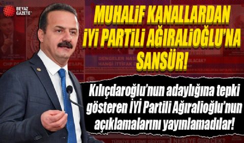 İYİ Partili Ağıralioğlu’na sansür: Muhalefetin kanalları Yedili Masa’ya söylediği zehir zemberek sözleri görmezden geldi