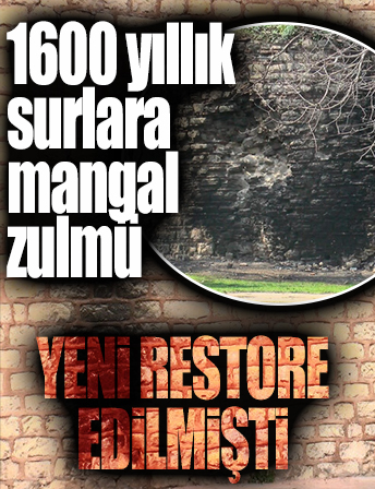 Yeni restore edilmişti: İstanbul'un 1600 yıllık surlarında mangalcıların izleri