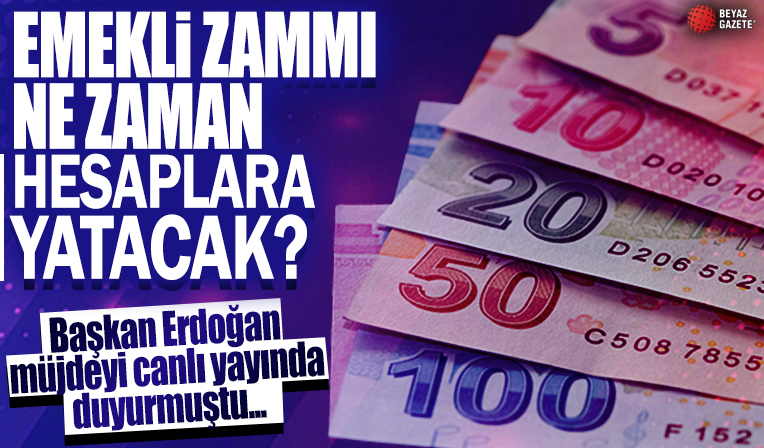 Müjdeyi Cumhurbaşkanı Erdoğan duyurmuştu: Zamlı emekli maaşının yatacağı tarih belli oldu