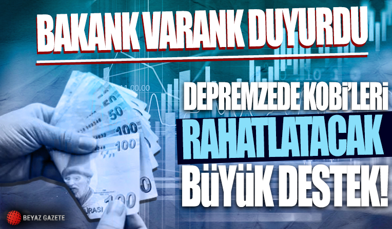 Depremzede KOBİ'lere faizsiz destek kredisi