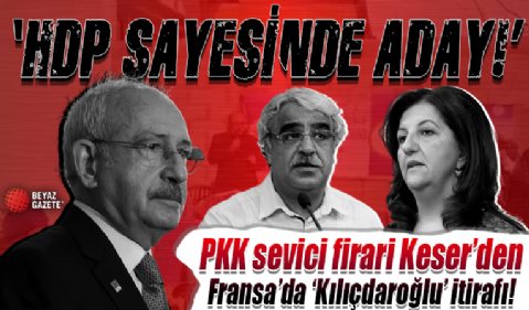 Terör sevici Veysel Keser'den 'Kılıçdaroğlu HDP sayesinde aday' itirafı