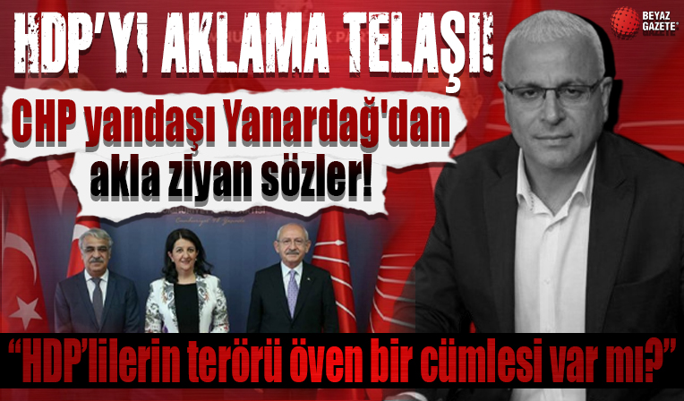CHP yandaşı Merdan Yanardağ: Bir HDP yöneticisinin terörü öven tek bir cümlesi var mı?