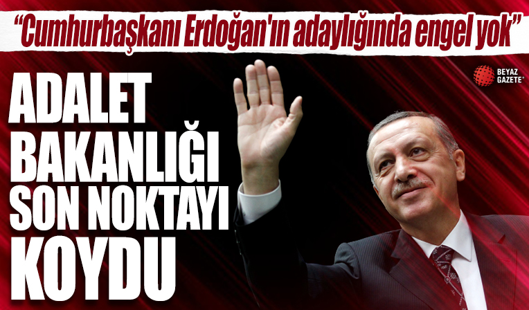 Adalet Bakanı Bekir Bozdağ: Cumhurbaşkanı Erdoğan'ın adaylığında engel yok