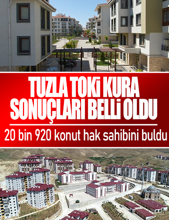 İstanbul Tuzla TOKİ kura sonuçları belli oldu: 20 bin 920 konut hak sahibini buldu