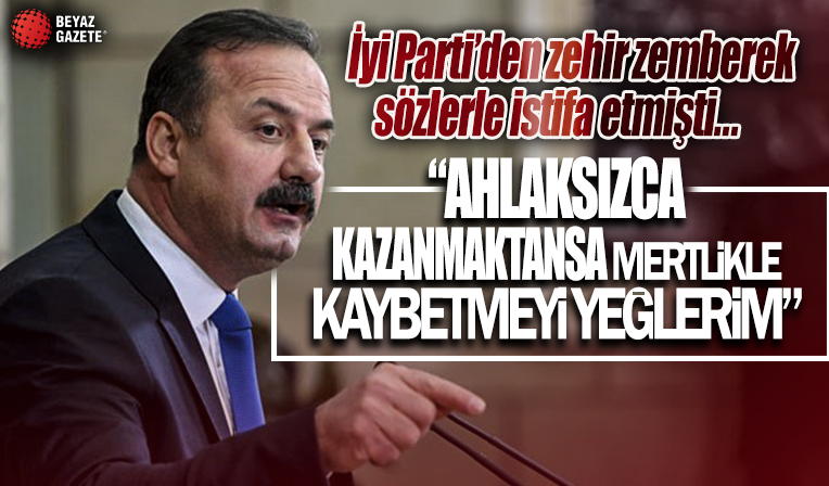 İyi Parti'den istifa etmişti! Yavuz Ağıralioğlu: İlkesiz kazanmaktansa mertlikle kaybetmekten yanayım
