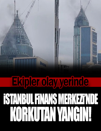 Ümraniye Finans Merkezi’nde yangın çıktı