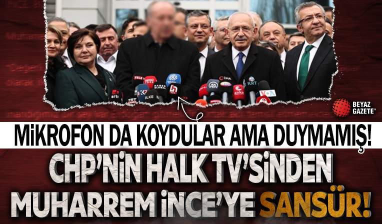 CHP'nin Halk TV'sinden İnce'ye 'TERÖR' sansürü