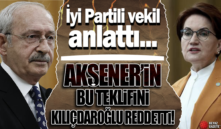 İYİ Partili Erhan Usta, Meral Akşener ile Kemal Kılıçdaroğlu arasında geçen diyaloğu anlattı: Teklifimizi reddetti...