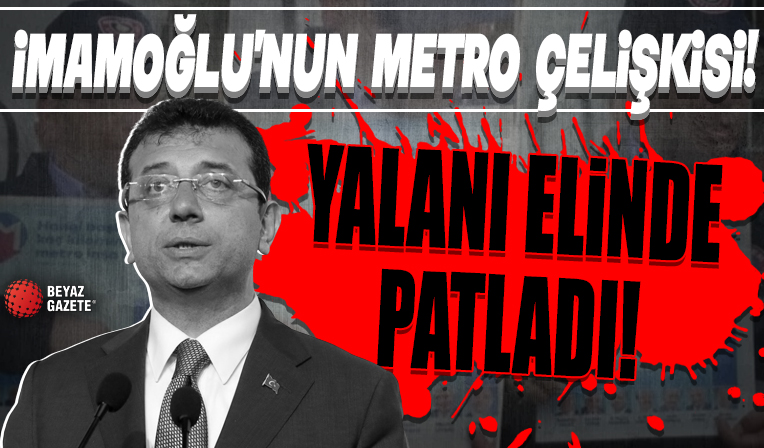 İmamoğlu'nun metro çelişkisi ! Yalanı elinde patladı