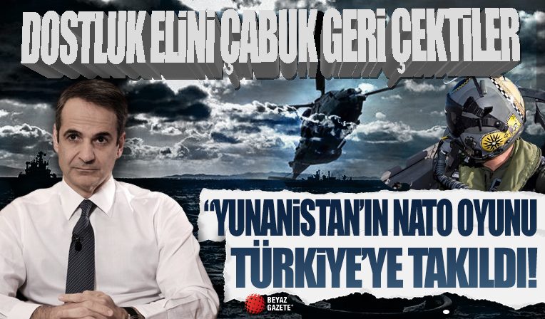 Dostluk elini çabuk geri çektiler: Yunanistan'ın NATO oyunu Türkiye'ye takıldı...