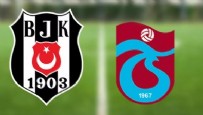 BEŞİKTAŞ - Trabzonspor - Beşiktaş derbisinin hakemi Volkan Bayarslan oldu