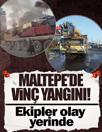 Maltepe'de vinç yangını: D-100 Karayolu'nda trafik yoğunluğu oluştu