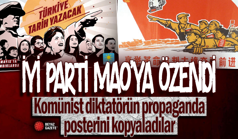 İYİ Parti'nin seçim afişi komünist diktatör Mao'nun propaganda posterine benzetildi