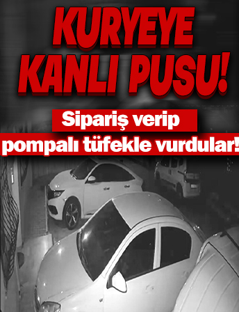 Sipariş verip bekledikleri motosikletli kuryeyi pompalı tüfekle vurdular