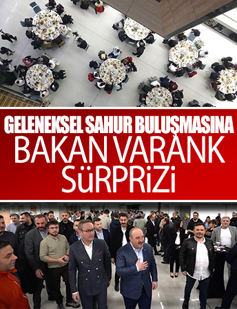 Bakan Varank'tan sahur buluşmasına sürpriz baskın