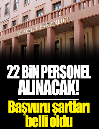 Adalet Bakanlığı'na 22 bin 43 personel alınacak