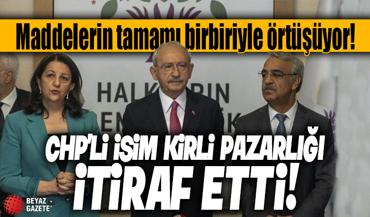 CHP'li Tanrıkulu HDP ile kirli pazarlığı itiraf etti! HDP'nin tutum belgesi ile 6'lı masanın ortak metni örtüşüyor