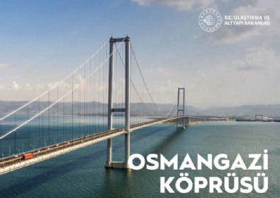 Bakan Karaismailoğlu: Osmangazi Köprüsü'nde 87 bin 352 araç geçişi ile rekor kırıldı