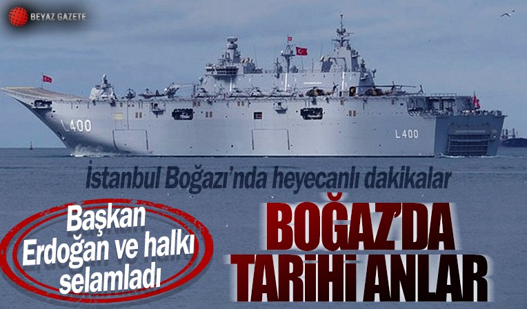 Dünyanın ilk SİHA gemisi TCG Anadolu yola çıktı! Başkan Erdoğan'ı selamladı...