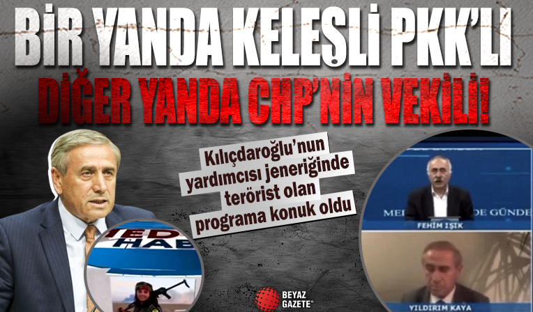 Kılıçdaroğlu'nun yardımcısı CHP'li Yıldırım Kaya jeneriğinde keleşli PKK'lı terörist olan programa konuk oldu