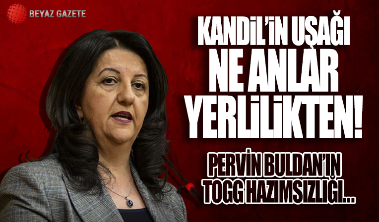 HDP'li Pervin Buldan'ın Togg hazımsızlığı
