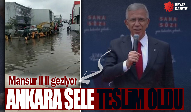 Ankara sele teslim oldu! Sağanak yağmur sonrası cadde ve sokaklar göle döndü