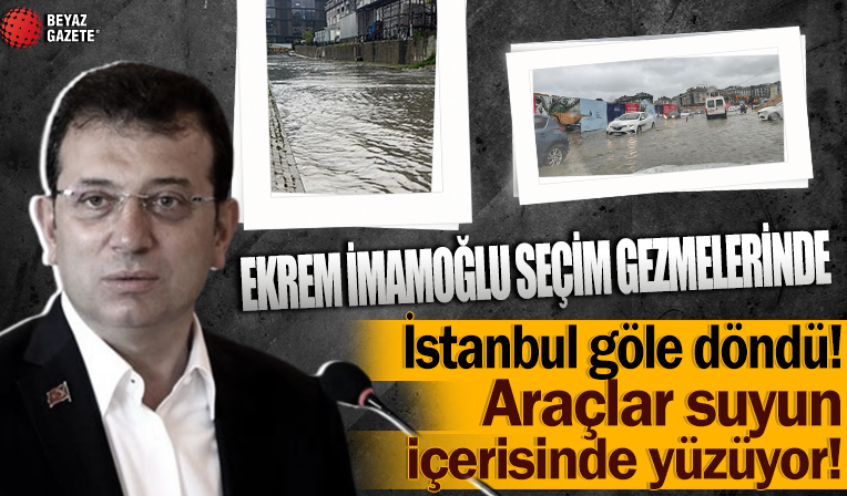 İstanbul'da sağanak yağış kenti göle çevirdi