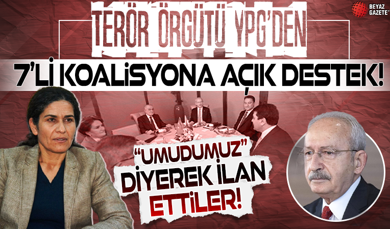 Terör örgütü YPG'den 7'li koalisyona açık destek: 'Umudumuz' diyerek ilan ettiler!