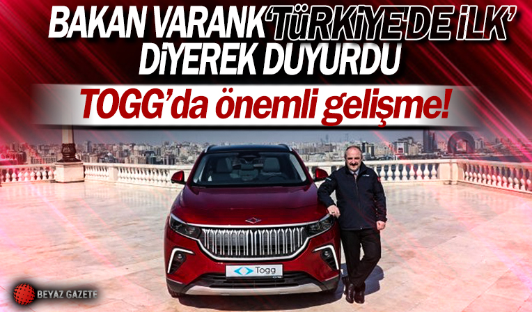 Bakan Varank 'Türkiye'de ilk' diyerek duyurdu: Flaş Togg açıklaması!