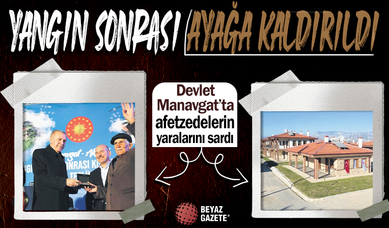 Manavgat'ta afetzedelerin yaraları sarıldı! Yangın sonrası yeniden ayağa kaldırıldı