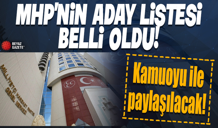 Semih Yalçın saat 22.00'de kamuoyuyla paylaşılacağını duyurdu: MHP'nin aday listesi belli oldu