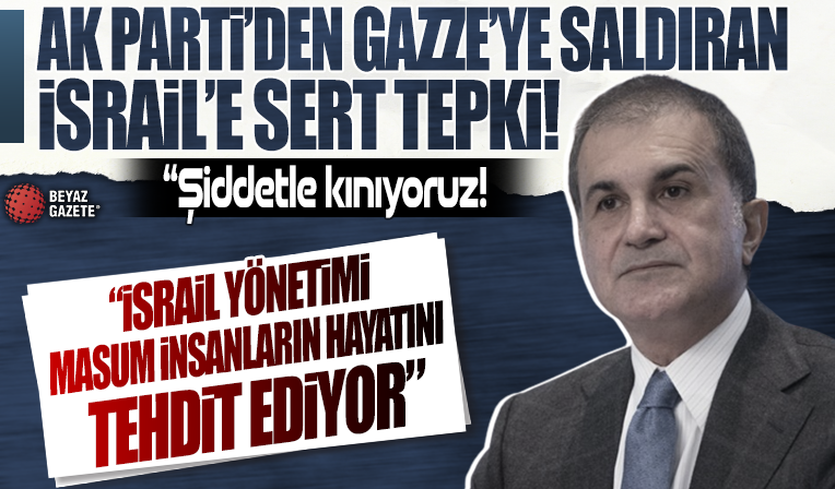 Türkiye'den İsrail'e tepki yağdı: Uluslararası topluma çağrı! Bölgeyi ateşe atıyorlar