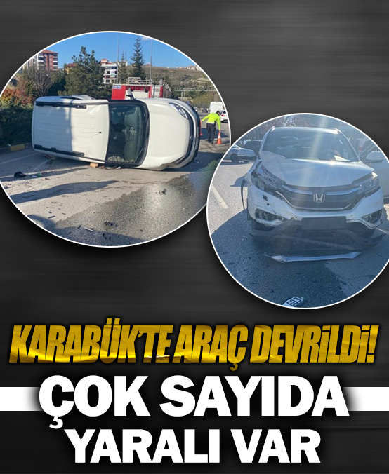 Karabük'te kaza yapan araç devrildi: 2 yaralı