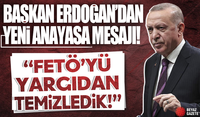 Başkan Erdoğan: Hedefimiz sivil anayasaya kavuşmak