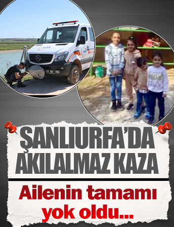 Şanlıurfa'daki kaza aile üyelerini yok etti