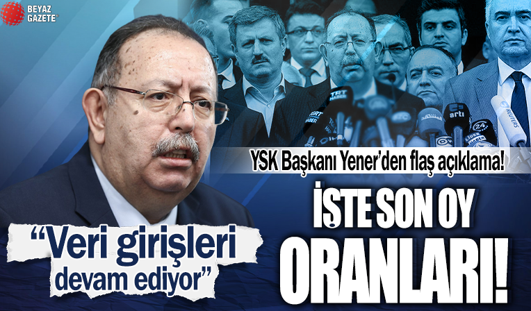 YSK Başkanı: Veri girişi devam ediyor